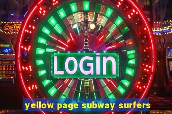 yellow page subway surfers